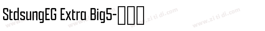 StdsungEG Extra Big5字体转换